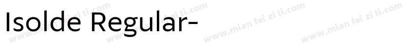 Isolde Regular字体转换